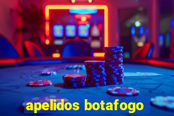 apelidos botafogo